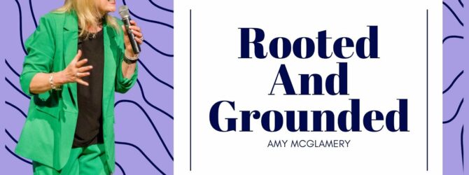 Rooted and Ground – Amy McGlamery
