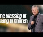 The Blessing of Being In Church | Jentezen Franklin