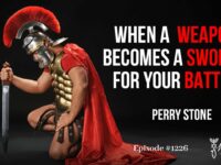 When a Weapon Becomes a Sword For Your Battle-Part 1 | Episode #1226 | Perry Stone