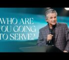 Who Are You Going To Serve? | Jentezen Franklin
