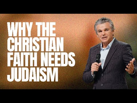Why The Christian Faith Needs Judaism | Jentezen Franklin