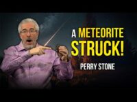 A Meteorite Struck | Perry Stone