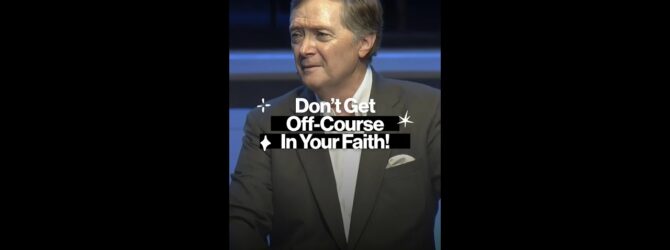 Don’t Get Off-Course In Your Faith! #shorts