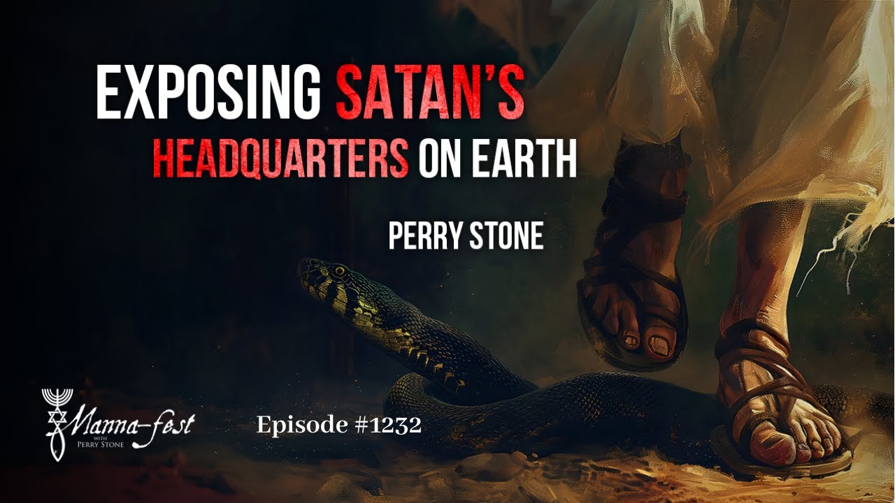 Exposing Satan’s Headquarters on Earth | Episode #1232 | Perry Stone