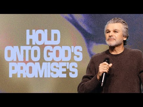 Hold Onto God’s Promise’s | Jentezen Franklin