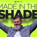 Made In The Shade | Pastor Rocky McKinley