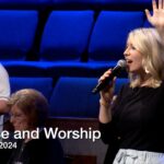 Praise and Worship – May 26, 2024