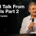 Small Talk From Angels Part 2 | Jentezen Franklin