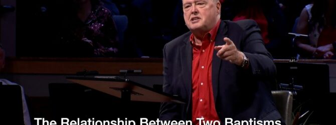 The Relationship Between Two Baptisms