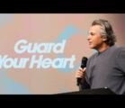 Guard Your Heart | Jentezen Franklin