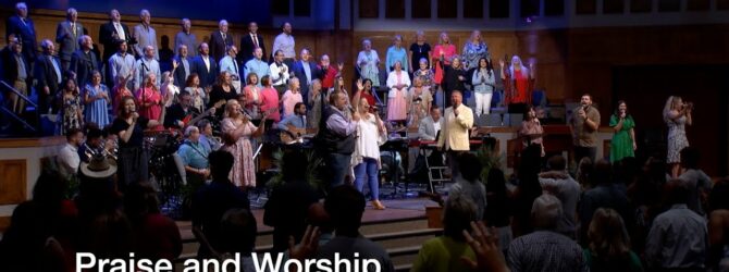Praise and Worship – June 16, 2024