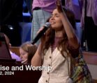 Praise and Worship – June 2, 2024