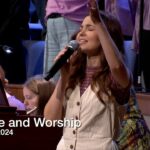 Praise and Worship – June 2, 2024