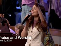 Praise and Worship – June 2, 2024