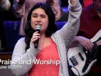 Praise and Worship – June 9, 2024