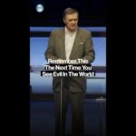 Remember This The Next Time You See Evil In The World #shorts