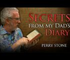 Secrets From My Dad’s Diary | Perry Stone