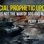 Special Prophetic Update-This is Not the War of Gog & Magog | Episode #1235 | Perry Stone