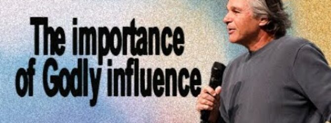 The Importance of Godly Influence | Jentezen Franklin