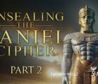 Unsealing the Daniel Cipher-Part 2 | Episode #1237 | Perry Stone