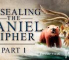 Unsealing the Daniel Cipher-Part 1 | Episode #1236 | Perry Stone