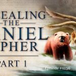 Unsealing the Daniel Cipher-Part 1 | Episode #1236 | Perry Stone