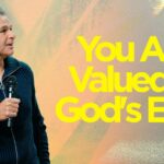 You Are Valued In God’s Eyes | Jentezen Franklin