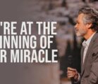 You’re At The Beginning of Your Miracle | Jentezen Franklin