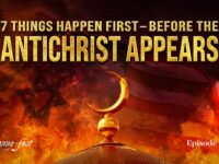 7 Things That Happen First-Before the Antichrist Appears | Episode #1240 | Perry Stone