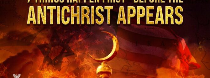 7 Things That Happen First-Before the Antichrist Appears | Episode #1240 | Perry Stone