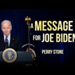 A Message For Joe Biden | Perry Stone