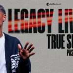 Legacy Living: True Success | Pastor Brian Hall