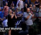 Praise and Worship – July 14, 2024