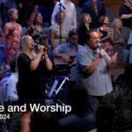 Praise and Worship – July 14, 2024