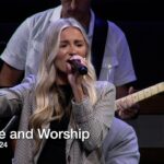 Praise and Worship – July 7, 2024