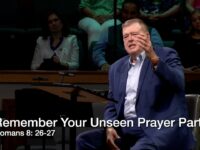 Remember Your Unseen Prayer Partner