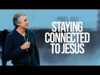 Staying Connected To Jesus | Jentezen Franklin