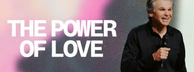 The Power of Love| Jentezen Franklin