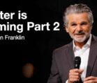 Better Is Coming Part 2 | Jentezen Franklin