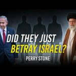 Did They Just Betray Israel? | Perry Stone