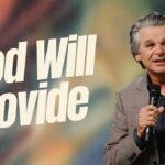 God Will Provide | Jentezen Franklin