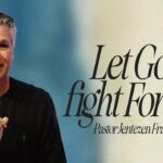 Let God Fight For You