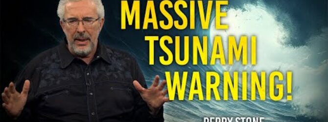 Massive USA Tsunami Warning | Perry Stone