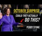 OCTOBER SURPRISE – Could They Actually Do This? | Perry Stone