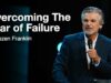 Overcoming The Fear Of Failure | Jentezen Franklin