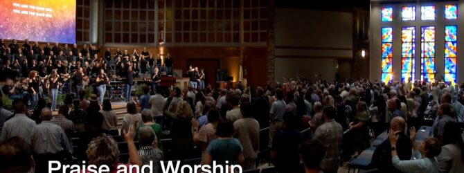 Praise and Worship – August 11, 2024