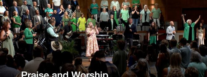 Praise and Worship – August 18, 2024