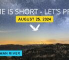 Watchman River Tom’s Podcasts August 25-31, 2024