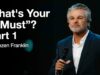 What’s Your “I Must”? Part 1 | Jentezen Franklin