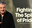 Defeating The Spirit of Pride | Jentezen Franklin